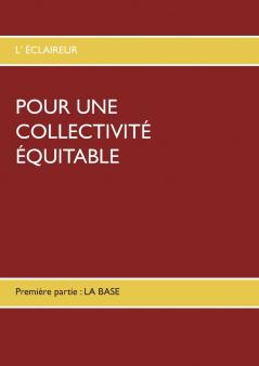 POUR UNE COLLECTIVITÉ ÉQUITABLE