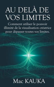 Au del�� de vos limites