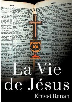 La Vie de Jésus