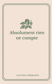 Absolument rien ne compte