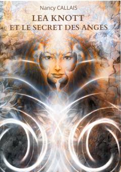 Lea Knott et le Secret des Anges