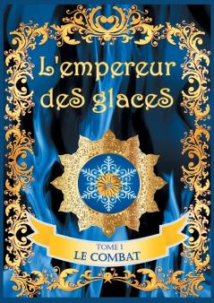 L'empereur des glaces