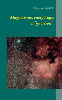 Magnétisme Énergétique et Guérison