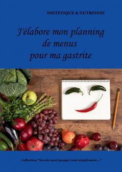 J'��labore mon planning de menus pour ma gastrite