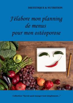 J'��labore mon planning de menus pour mon ost��oporose