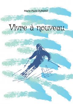 Vivre à nouveau