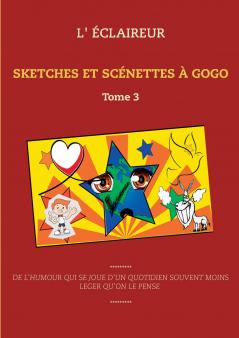 Sketches et scénettes à gogo