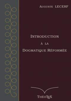 Introduction à la Dogmatique Réformée