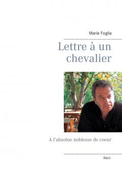 Lettre �� un chevalier