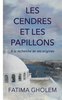 Les Cendres et Les Papillons