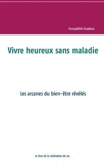 Vivre heureux et sans maladie