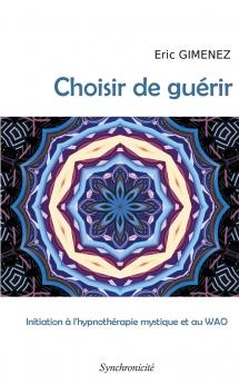 Choisir de guérir