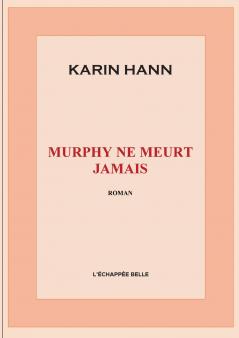 Murphy ne meurt jamais
