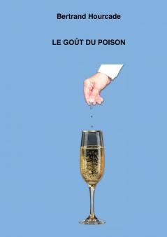 Le goût du poison