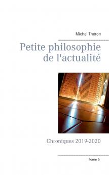 Petite philosophie de l'actualité