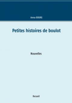 Petites histoires de boulot