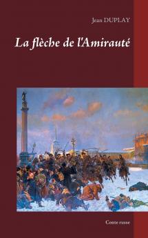 La flèche de l'Amirauté