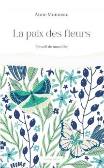 La Paix des fleurs