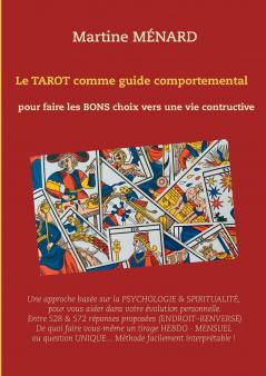 Le tarot comme guide comportemental.