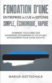 Fondation d'une entreprise de l'UE en Estonie