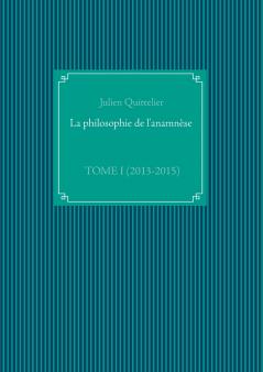 La philosophie de l'anamnèse