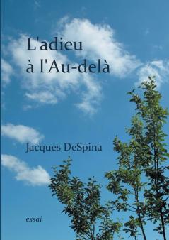 L'adieu à l'Au-delà
