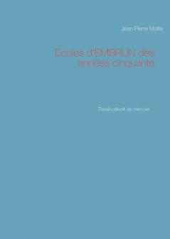 Ecoles d'EMBRUN des années cinquante