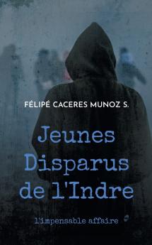 Jeunes Disparus de l'Indre