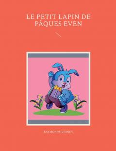 Le petit lapin de Pâques Even