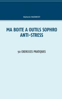 Ma boîte à outils Sophro Anti-stress