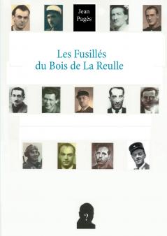 Les Fusillés du Bois de La Reulle