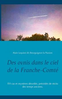 Des ovnis dans le ciel de la Franche-Comté