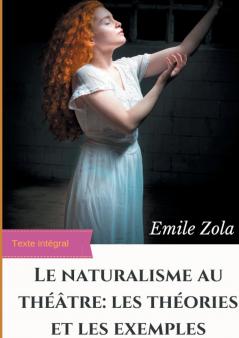 Le Naturalisme au théâtre