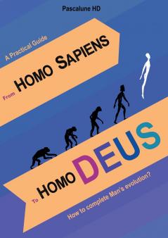 From Homo Sapiens to Homo Deus