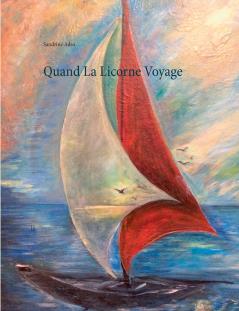 Quand La Licorne Voyage