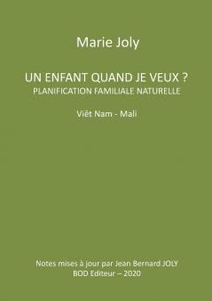 Un enfant quand je veux ?