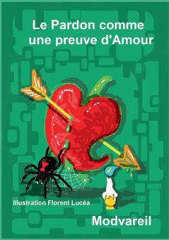 Le Pardon comme une Preuve d'Amour