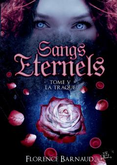 Sangs Éternels - Tome 5
