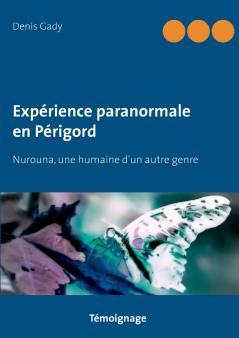 Expérience paranormale en Périgord