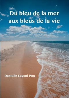 Du bleu de la mer aux bleus de la vie