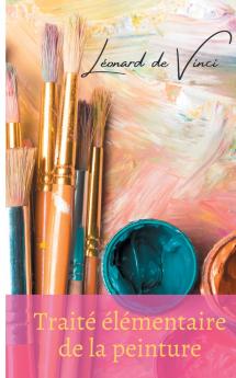 Traité élémentaire de la peinture