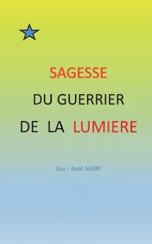 Sagesse du Guerrier de la Lumière