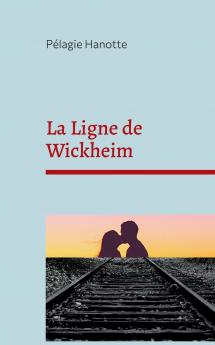 La Ligne de Wickheim