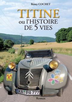 Titine ou l'histoire de 5 vies