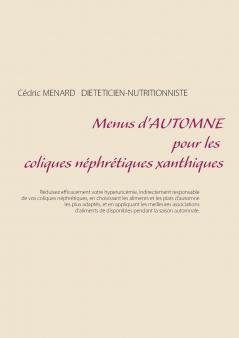Menus d'automne pour les coliques néphrétiques xanthiques