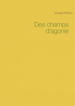 Des champs d'agonie