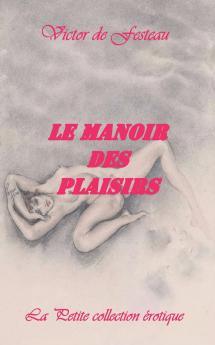 Le Manoir des plaisirs