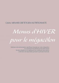 Menus d'hiver pour le mégacôlon