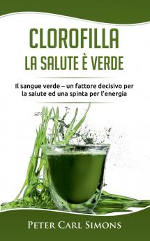 Clorofilla - La Salute è Verde