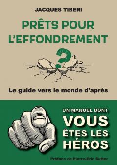 Prêts pour l'effondrement ?